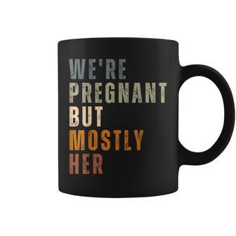 New Dad Est 2026 We're Pregnant But Mostly Her Father's Day Coffee Mug - Thegiftio UK