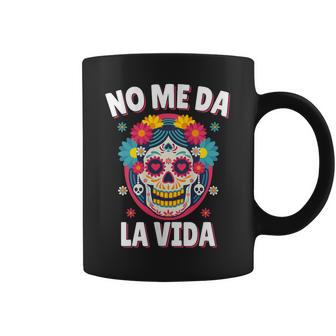 No Me Da Laida Dicho Divertido Día De La Madre In Mangas Taza de café - Regaloses