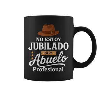 No Estoy Jubiladooja Abuelo Profesional Taza de café - Regaloses
