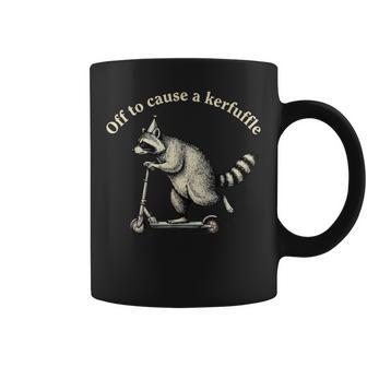 Off To Cause A Kerfuffle Raccoon Coffee Mug - Thegiftio UK
