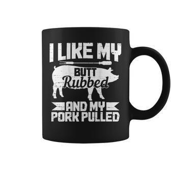 Retro I Like My Butt Rubbed And My Pork Pulled On Back Coffee Mug - Thegiftio UK