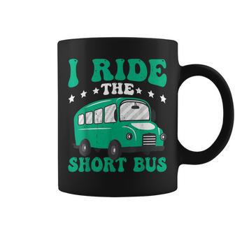 I Ride The Short Bus Coffee Mug - Thegiftio UK