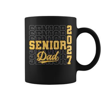 Senior Dad Class Of 2027 Graduation Father Women Coffee Mug | Seseable UK