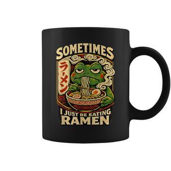 Sometimes I Just Be Eating Ramen Frog Meme Anime Style Coffee Mug - Thegiftio UK