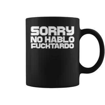 Sorry No Hablo Sarcastic Humor For Adults Coffee Mug | Seseable UK