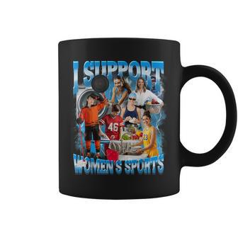 I Support Women's Sports Unwearable Humor Bootleg Women Coffee Mug - Thegiftio UK