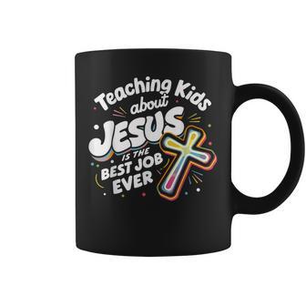 Teaching Kids About Jesus Is The Best Job Ever Coffee Mug - Thegiftio UK