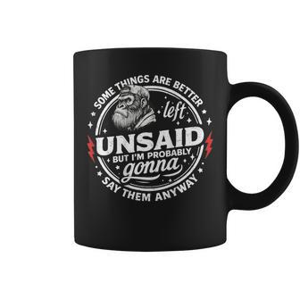 Some Things Are Better Left Unsaid But I'm Probably Monkey Coffee Mug - Thegiftio UK