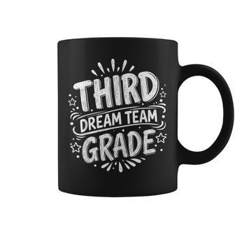 Third Grade Dream Team Back To School 3Rd Grade Teacher Crew Coffee Mug - Thegiftio UK