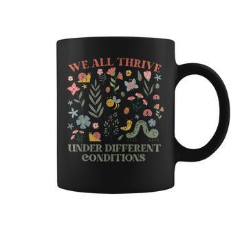 We Are Thrive Under Different Conditions Coffee Mug - Thegiftio UK