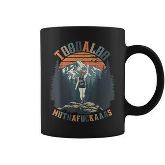 Toodaloo Muthafuckaaas Sarcastic Hiking Mountain Outdoor Coffee Mug - Thegiftio UK