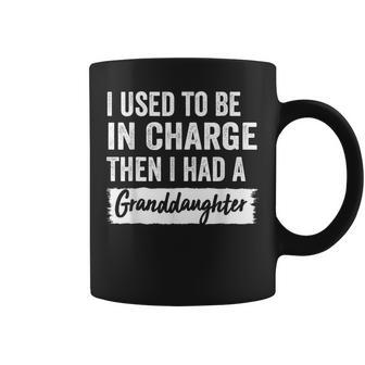 I Used To Be In Charge Granddaughter Grandpa Grandma Coffee Mug | Seseable UK