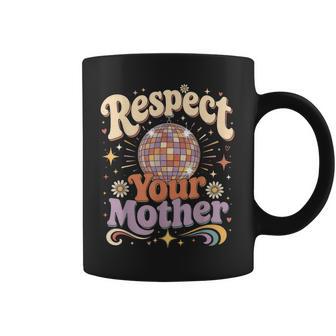 Vintage Respect Your Mother Groovy Disco Ball Men Coffee Mug | Seseable UK