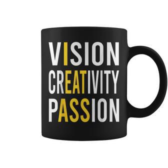 Vision Creativity Passion Humoristique Tasse - Cadeauxyz