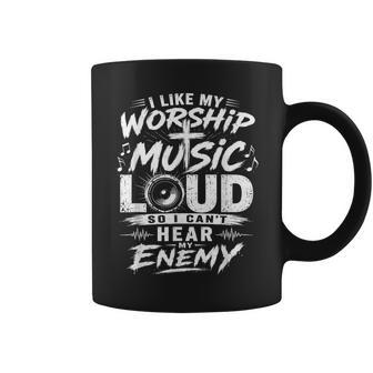 I Like My Worship Music Loud So I Can't Hear My Enemy Humor Coffee Mug - Thegiftio UK