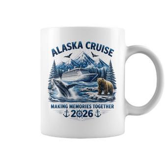 Alaska Cruise 2026 Family Vacation Making Memories Together Coffee Mug - Monsterry UK