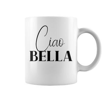 Ciao Bella Cool Pour Les Italiens Tasse - Cadeauxyz