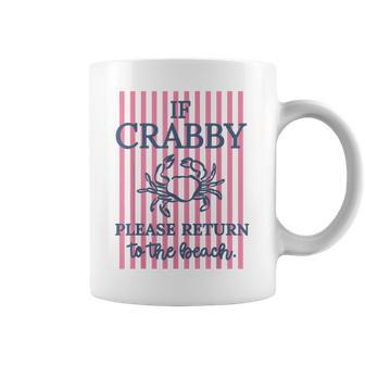 If Crabby Please Return To The Beach Hawaii Summer Vacation Coffee Mug - Thegiftio UK