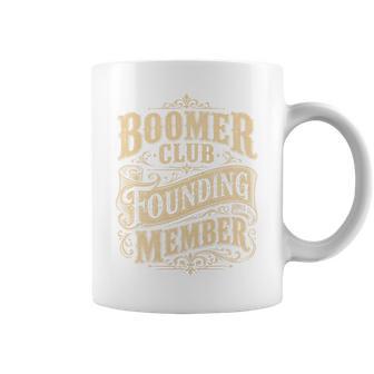 Membre Fondateur Du Boomer Club Haut De Gamme Tasse - Cadeauxyz