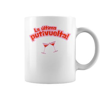 Despedida Deoltera Chicas Putivuelta Baile Alcohol Fiesta Taza de café - Regaloses