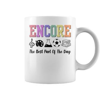 Encore Teacher Team Squad The Best Part Of The Day Coffee Mug - Thegiftio UK