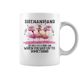 Flamingo Shenanigans Because Life Is More Fun Coffee Mug - Thegiftio UK