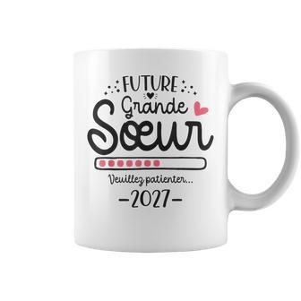 Future Grandeœur 2027 Annonce Tuas Être Grandeœur Tasse - Cadeauxyz