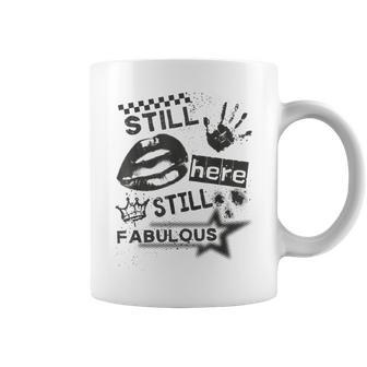 Still Heretill Fabulous Grunge Années 90 Y2k Tasse - Cadeauxyz