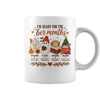 I'm Ready For The Ber Months Pumpkin Spice Fall Christmas Coffee Mug - Thegiftio UK