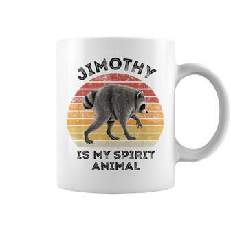 Jimothy Is My Spirit Animal Vintage Timothy Raccoon Quote Coffee Mug - Thegiftio UK