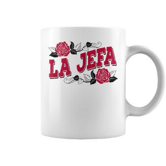 La Jefa Divertido Español El Jefa Latina Mamáeñora Jefa In Mangas Taza de café - Regaloses