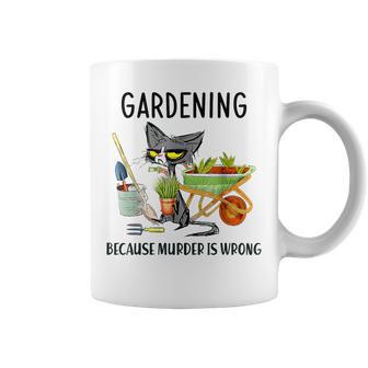 Le Jardinage Parce Que Le Meurtre Est Mauvais Pour Le Jardinier Tasse - Cadeauxyz