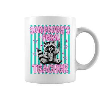 Somebody's Feral Teacher Raccoon Meme Back To School Coffee Mug | Seseable UK