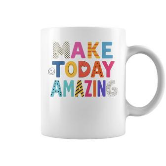 Make Today Amazing Growth Mindset Motivational Sayings Coffee Mug - Thegiftio UK