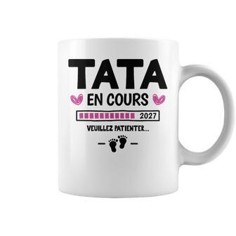 Tuas Être Future Tata Annonce Grossesse Tata En Cours 2027 Tasse - Cadeauxyz