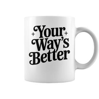 Your Way's Better Christian Quote Faith Jesus Bible Verse Coffee Mug - Thegiftio UK