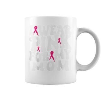 I Wear Pink For My Mom Breast Cancer Awareness Kids Coffee Mug - Thegiftio UK