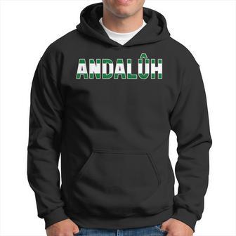 Andaluh Bandera Andalucía Palabra Graciosa Andaluz Humor Sudadera - Regaloses