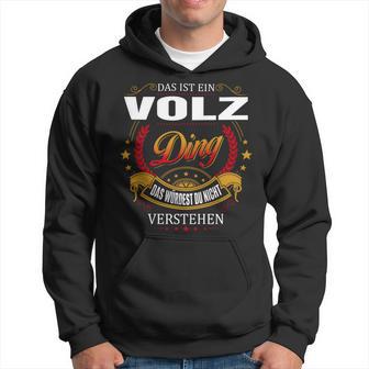 Das Ist Ein Völz Ding Das Würdest Du Nicht Verstehen Völz Name Hoodie - Seseable