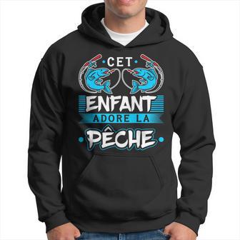 Enfant Cet Enfant Adore La Pêche Fishing Cadeau Pour Pêcheur Sweat à capuche - Cadeauxyz