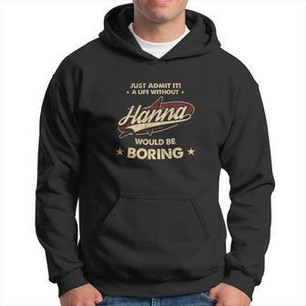 Hanna Shirt The Perfect Name Hoodie | Seseable UK