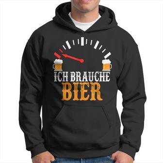 Ich Brauche Bier Lustiges Trink Für Trinkabende Kapuzenpullover - Geschenkecke