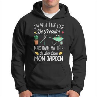 Idée Cadeau Jardinage Original Jardin Humour Sweat à capuche - Cadeauxyz