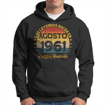 Las Leyendas Nacen En Agosto 1961 59 Años Cumpleaños Sudadera - Regaloses