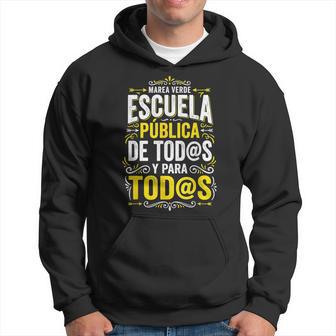 Mareaerde Educación Pública Escuela De TodS Para TodS Sudadera - Regaloses