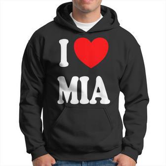 Mia Nombre Chica I Love Mia Sudadera - Regaloses