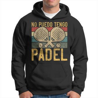 No Puedo Tengo Padelintage Raqueta De Pádel Sudadera - Regaloses