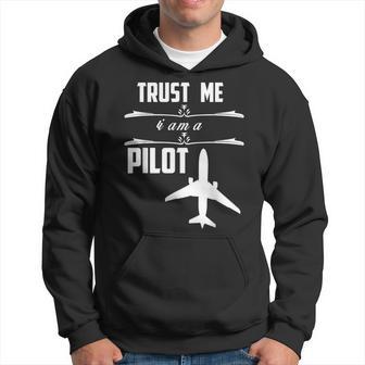 Pilot Trust Me I Am Pilot Divertida Sudadera - Regaloses