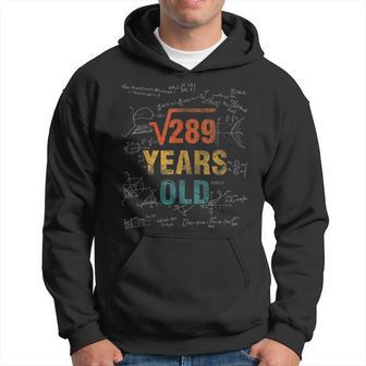 Raíz Cuadrada De 289 17Th Birthday 17 Años Amante De Matemáticas Sudadera - Regaloses