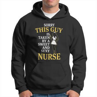 Sorry This Guy Is Taken Nursing Tee Hoodie | Seseable UK